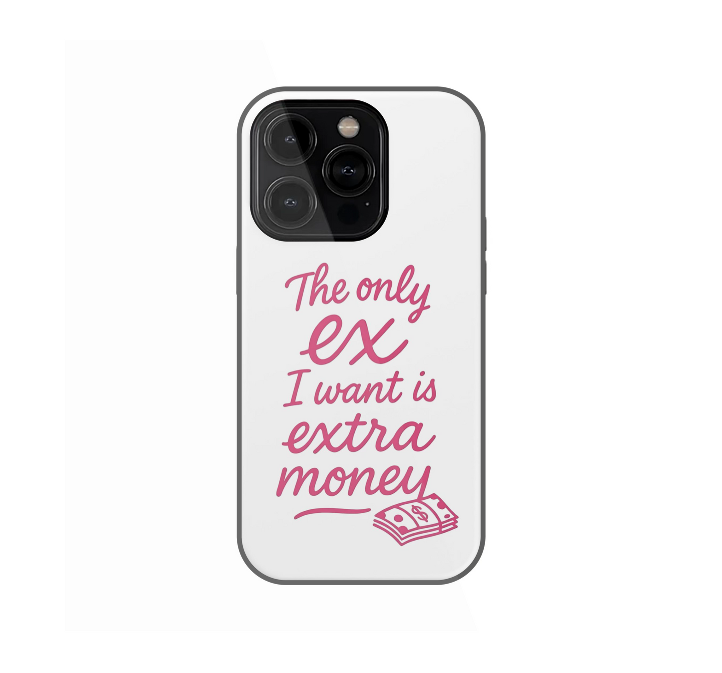 The Only Ex Phone Case 💰✨