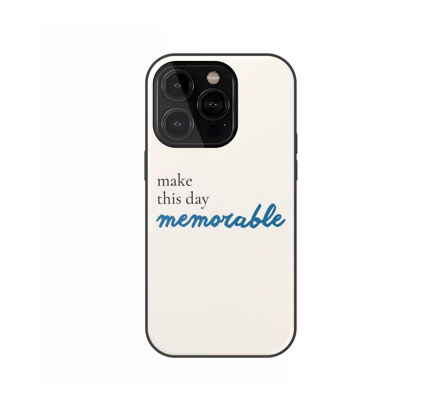 Make this day memorable Phone Case