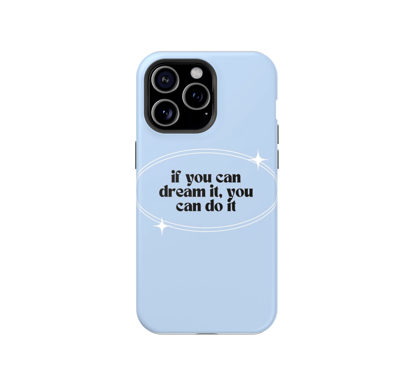 You can do it Phone Case