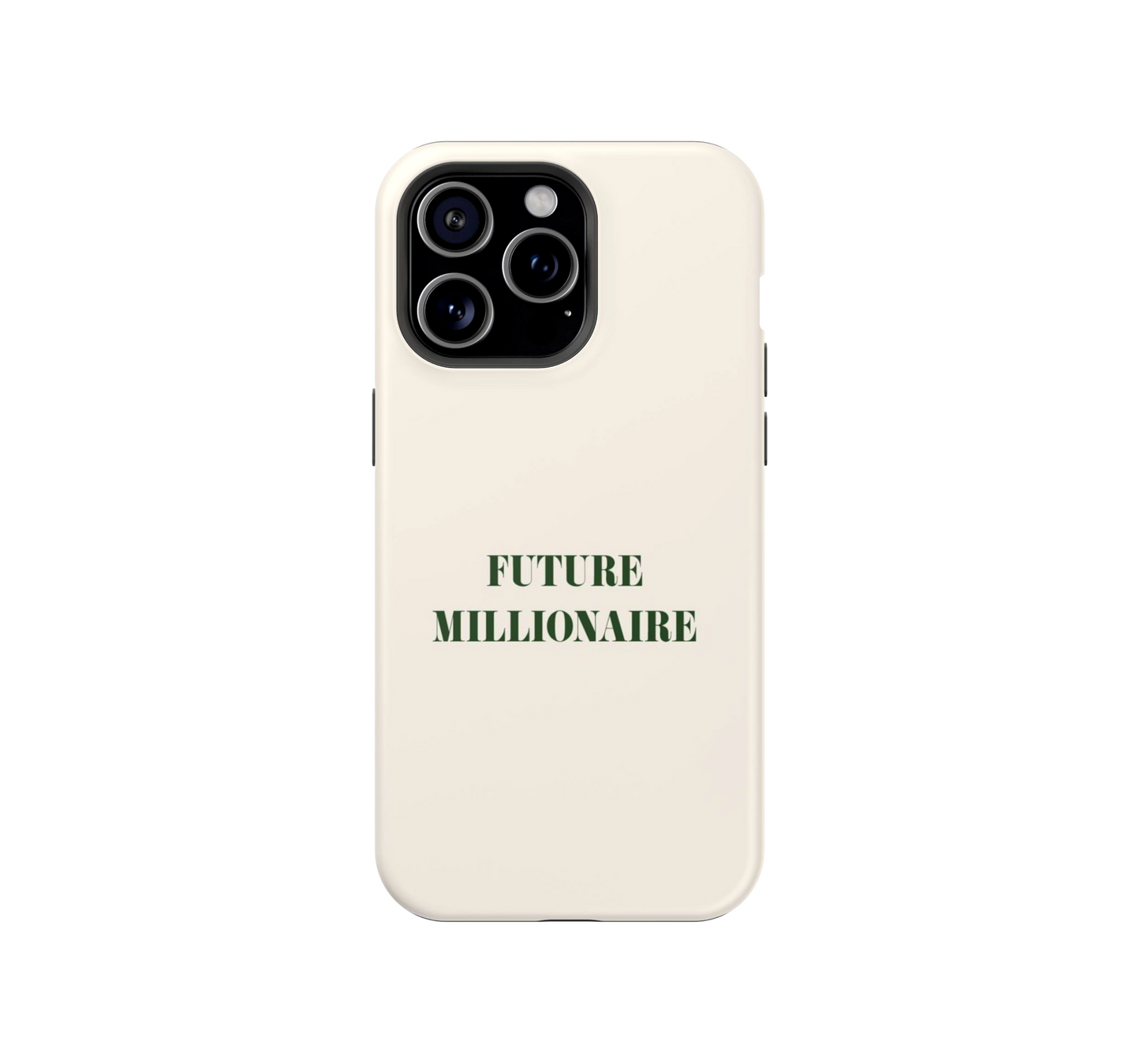 Future Millionaire Phone Case