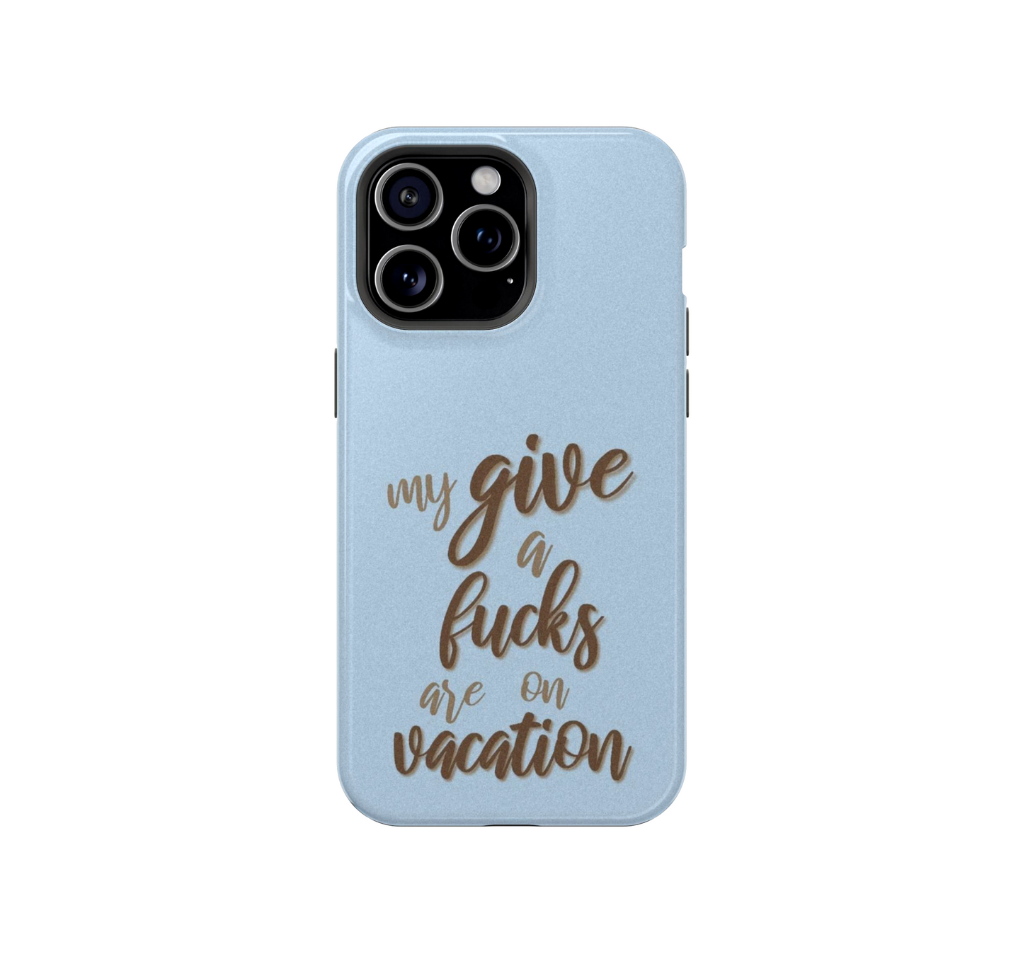 Fu*ks on Vacation Phone Case
