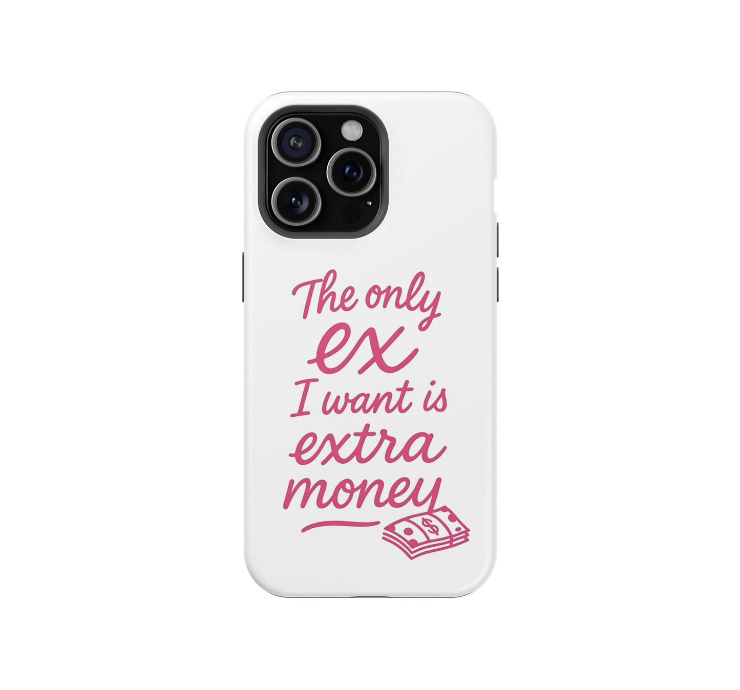 The Only Ex Phone Case 💰✨