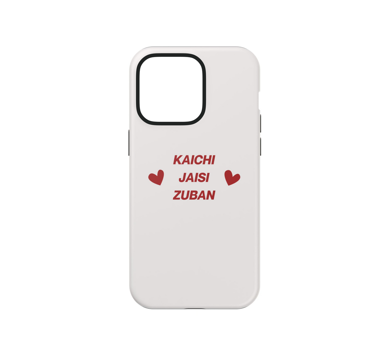 Kaichi Jaisi Zuban βοΈπ Phone Case