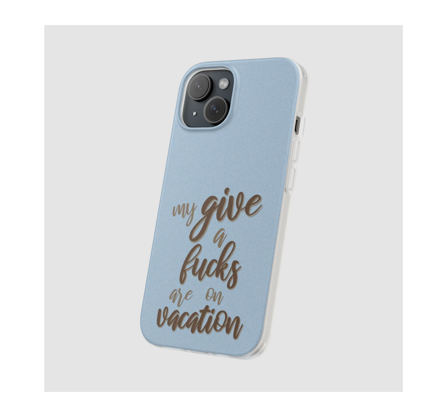 Fu*ks on Vacation Phone Case
