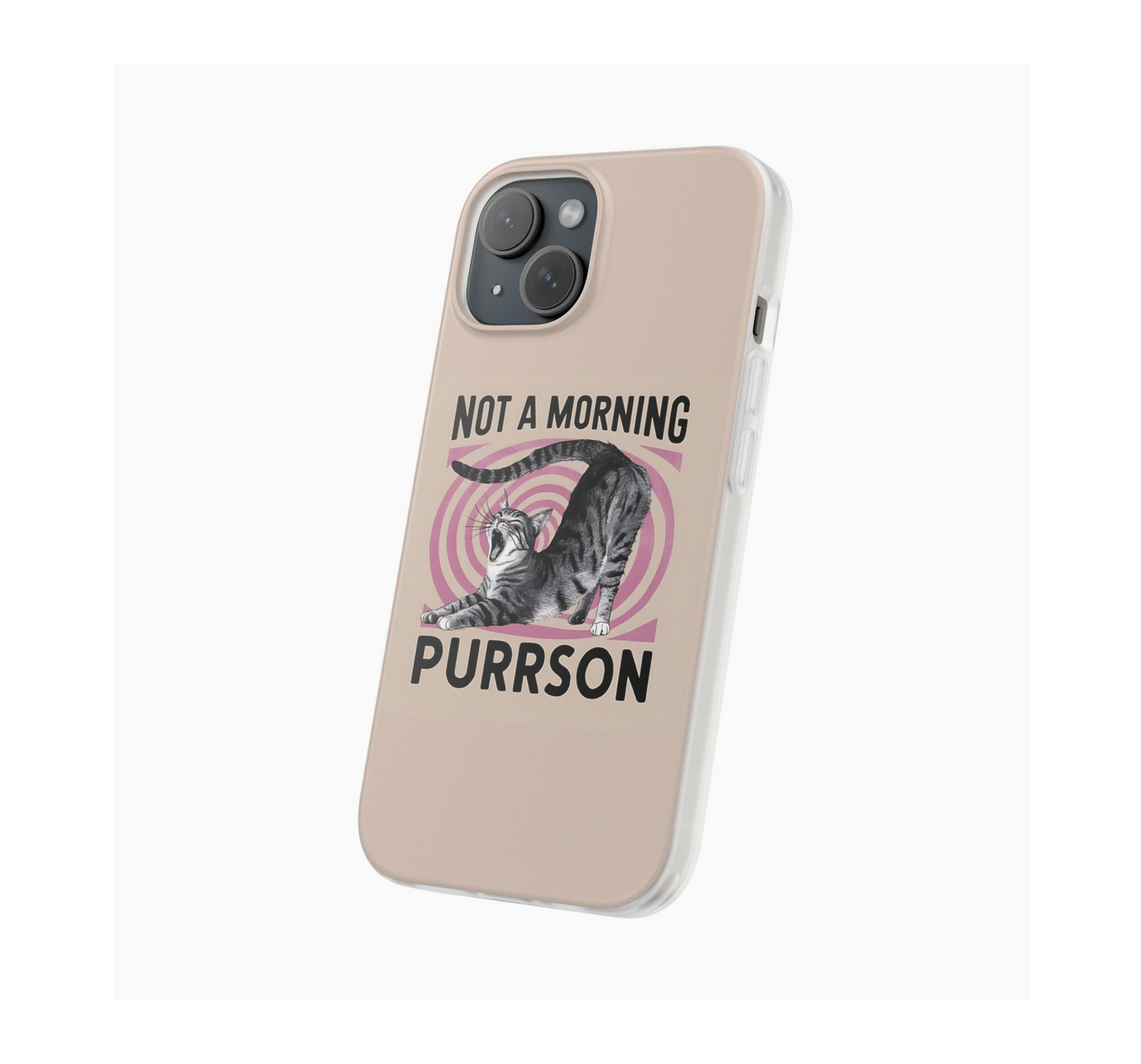 Not a Morning Purrson Phone Case