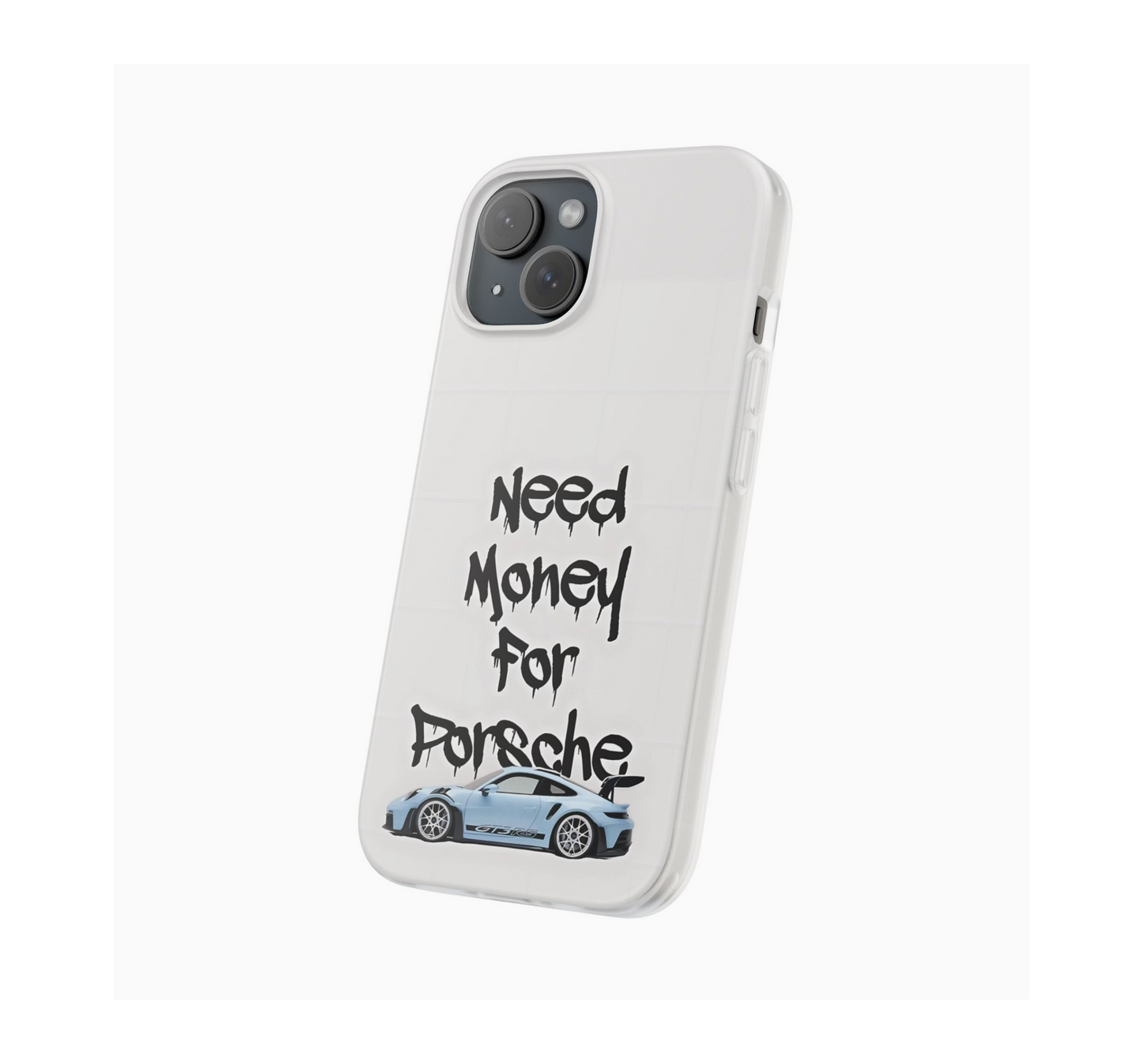 Need Money for Porsche Phone Case