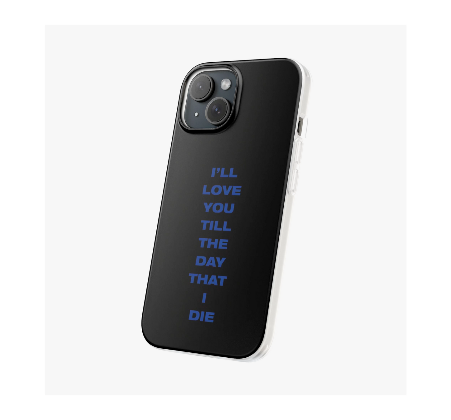 Till the day that I die Phone Case