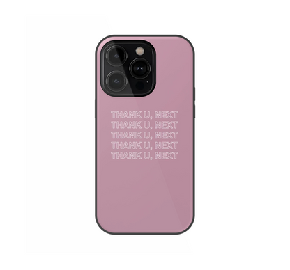 Thank U, Next Phone Case