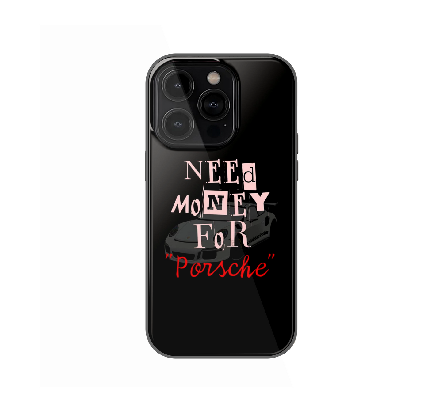 Need Money for Porsche Phone Case