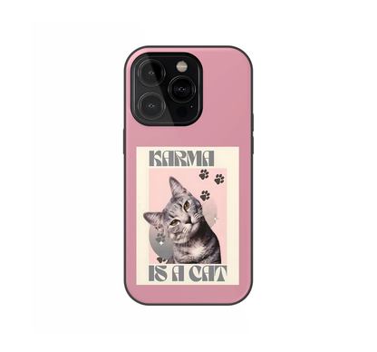 Karma is a Cat Phone Case