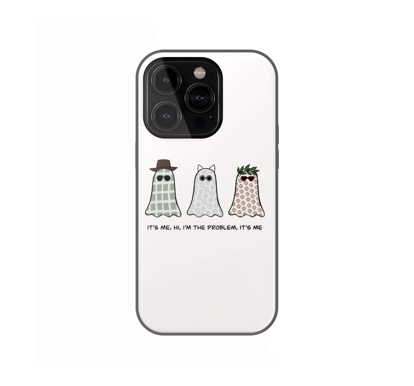 I'm the Problem, it's me Phone Case