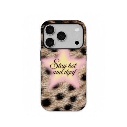 Stay Hot Phone Case
