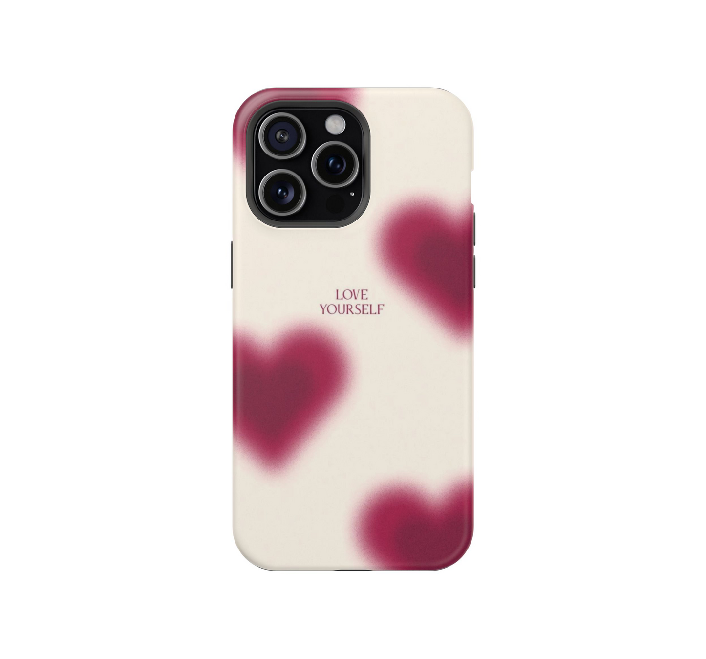 Love Yourself Phone Case