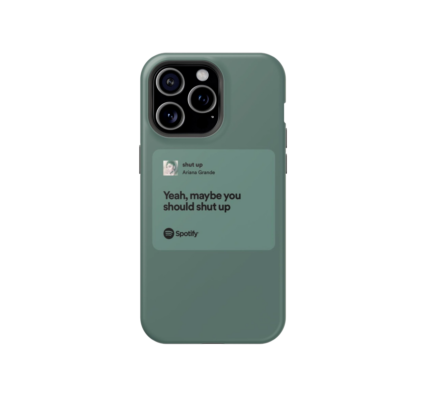 Shut Up Phone Case