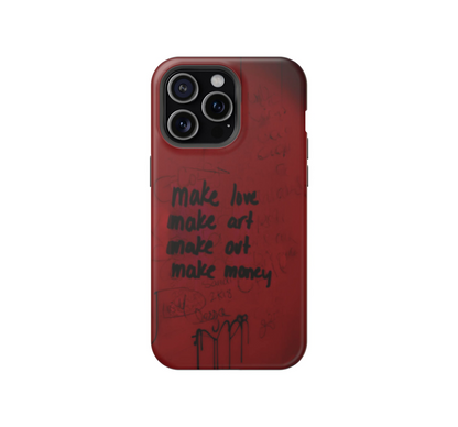 Make Art, Make Money Phone Case