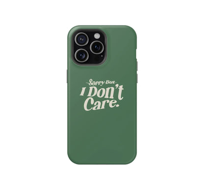 I don't care Phone Case - XO Cases