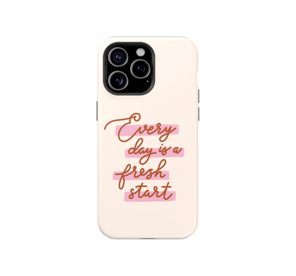 Everyday is a fresh start Phone Case