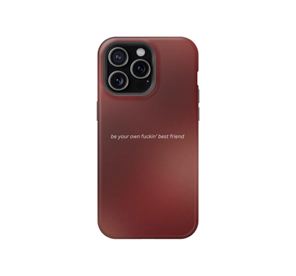 Be your best friend Phone Case