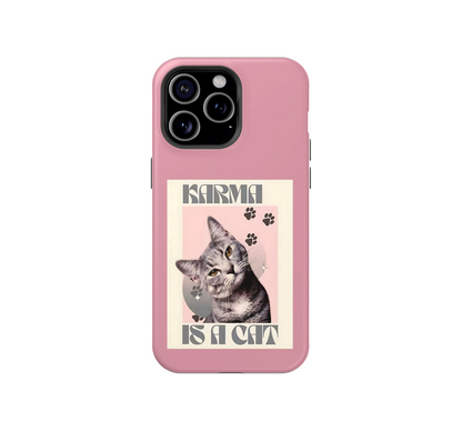 Karma is a Cat Phone Case