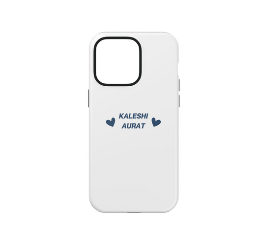 Kaleshi Aurat ✨ Phone Case