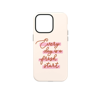 Everyday is a fresh start Phone Case