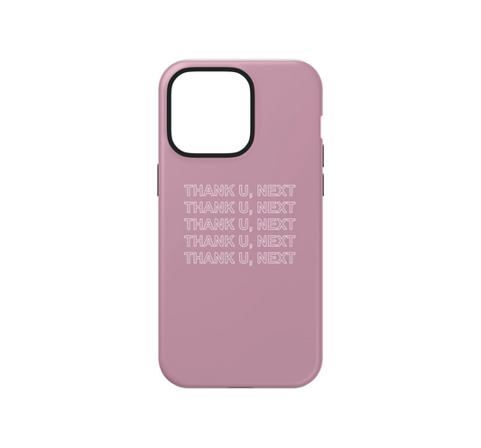Thank U, Next Phone Case