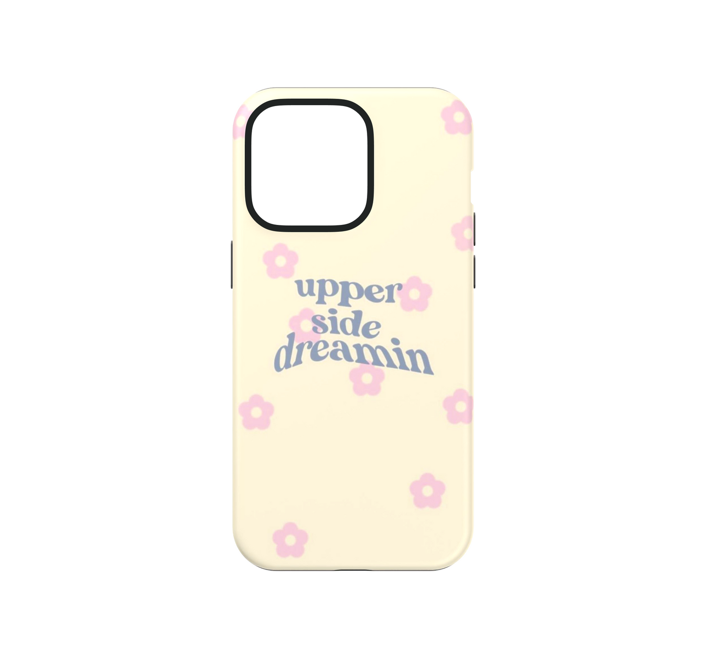 Upper side dreamin Phone Case