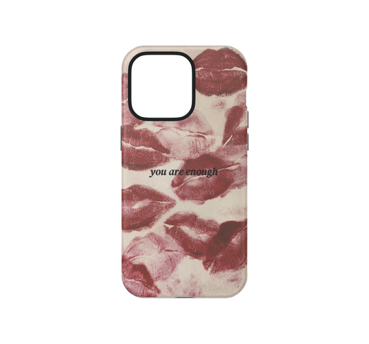 You are enough Phone case