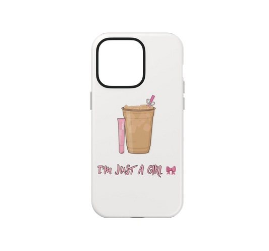 I'm just a girl Phone Case