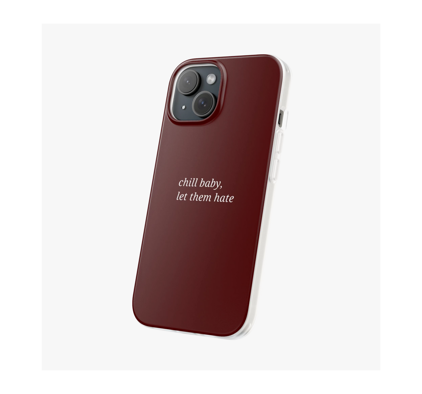 Let them hate Phone Case