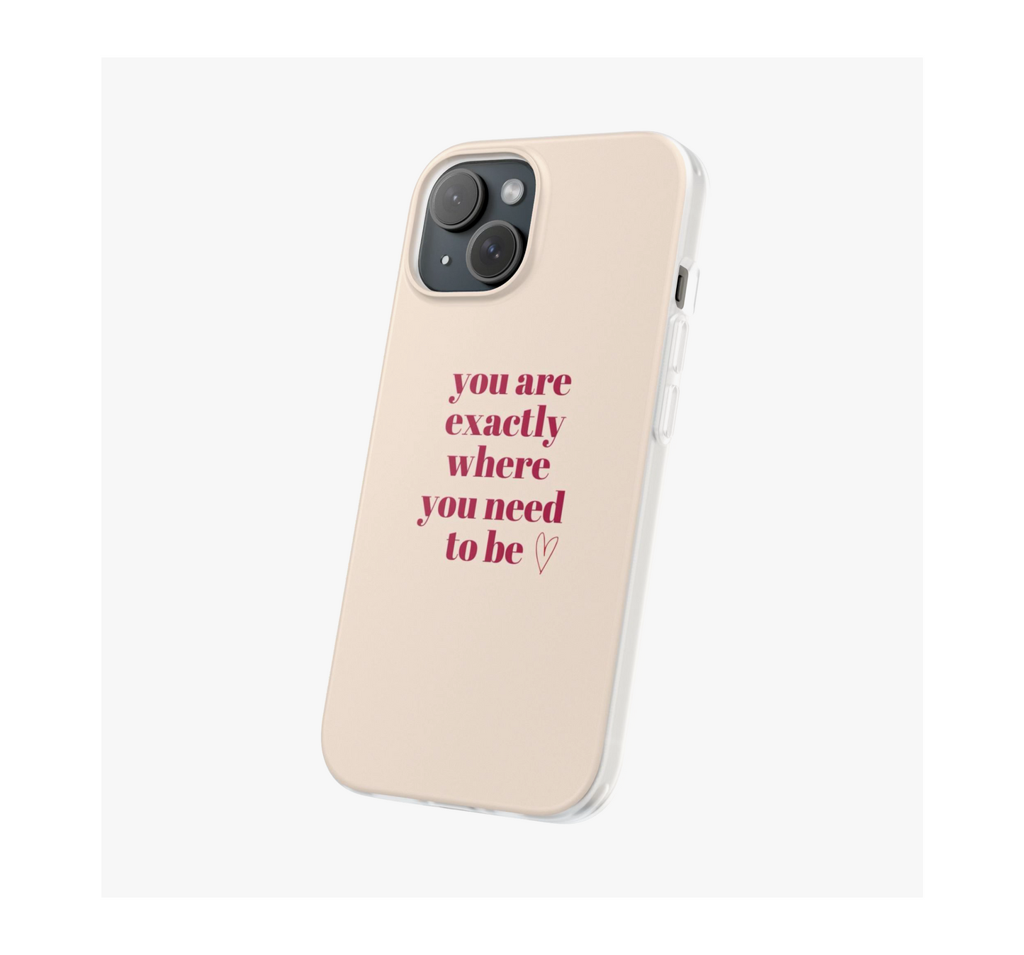 Right Place, Right Time Phone Case
