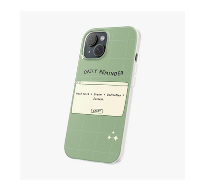 Daily Reminder Phone Case