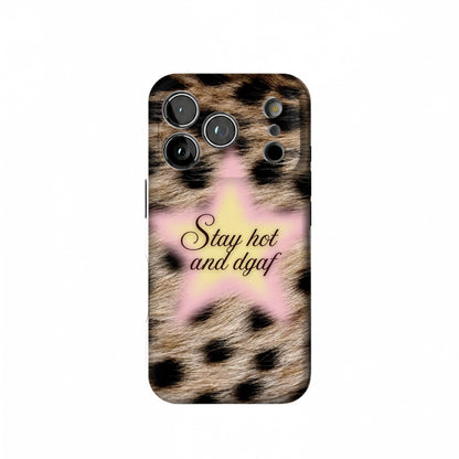Stay Hot Phone Case