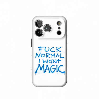 I want Magic Phone Case