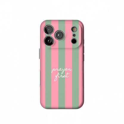 Prayer First Phone Case